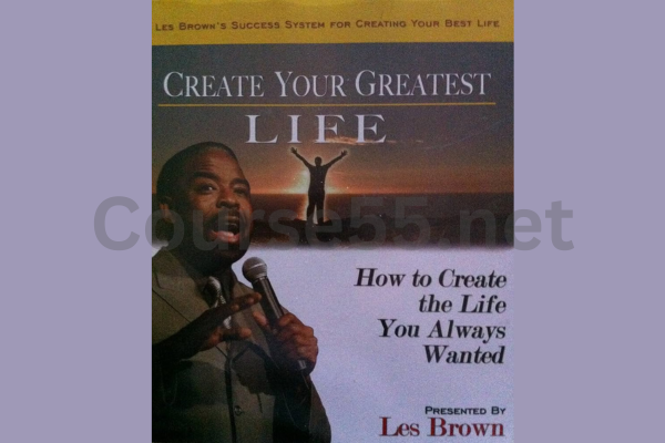 Create-Your-Greatest-Life-by-Les-Brown-free-download