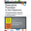 Executive-Function-in-the-Classroom-30-Cognitive-Motor-Activities-to-Improve-Attention-Memory-&-Self-Regulation-By-Lynne-Kenney-free-download
