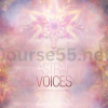 Astral-Voices-Complete-Collection-By-Enlightened-Audio-free-download