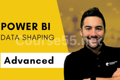 Advanced-Data-Shaping-with-Power-BI-By-Manuel-Quintana-Pragmatic-Works-free-download