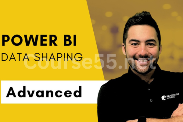 Advanced-Data-Shaping-with-Power-BI-By-Manuel-Quintana-Pragmatic-Works-free-download
