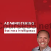 Administering-Business-Intelligence-By-Thomas-LeBlanc-Pragmatic-Works-free-download
