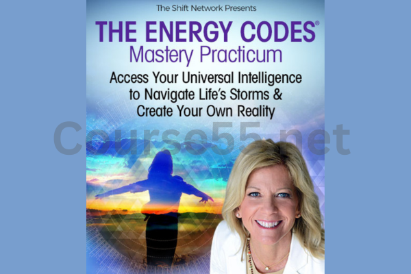 The-Energy-Codes-Mastery-Practicum-By-Sue-Morter-free-download