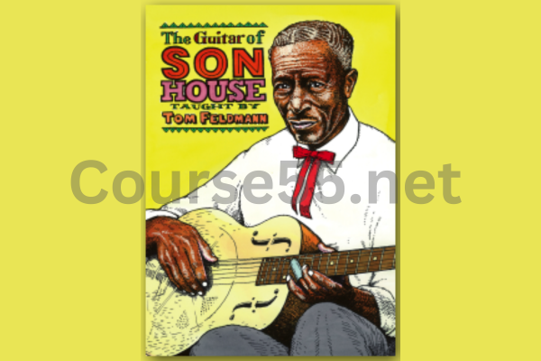 The-Guitar-of-Son-House-By-Tom-Feldmann-free-download