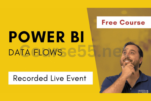 Power-BI-Dataflows-By-Daniel-Straitiff-Pragmatic-Works-free-download