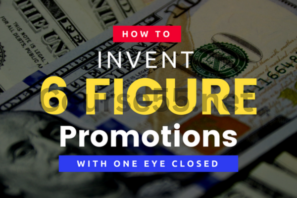 6-Figure-Promotions-By-Tej-Dosa-free-download