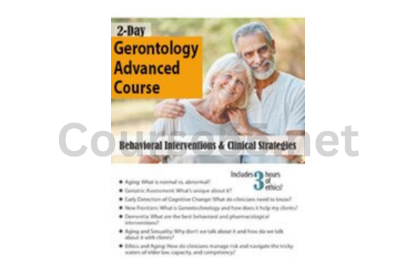 2-Day-Gerontology-Certificate-Course-Behavioral-Interventions-&-Clinical-Strategies-By-Geoffrey-Lane-free-download