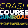 Crash-Course-Gumroad-Course-Edition-By-Jose-Rosado-free-download
