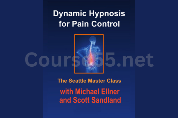 Dynamic-Hypnosis-for-Pain-Control-By-Michael-Ellner-&-Scott-Sandland-free-download