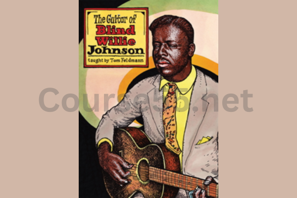 The-Guitar-Of-Blind-Willie-Johnson-By-Tom-Feldmann-free-download