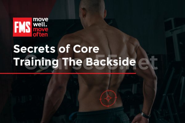 Secrets-of-Core-Training-the-Backside-By-Functional-Movement-Systems-free-download