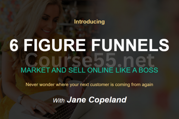6-Figure-Funnels-Normal-by-Jane-Copeland-free-download