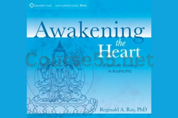 Awakening-The-Heart-By-Reginald-Ray-Sounds-True-free-download