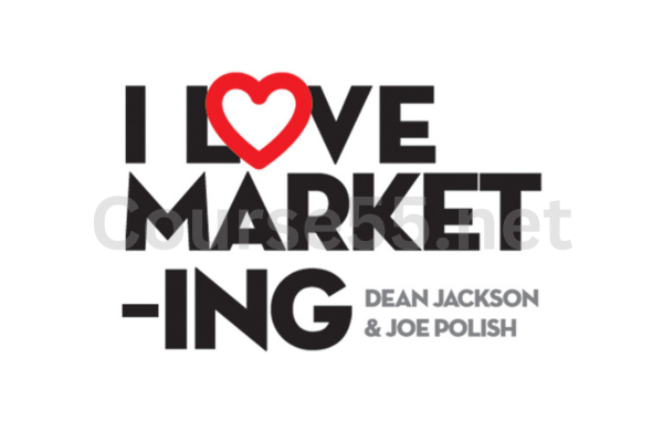 I-Love-Marketing-Mastery-by-Joe-Polish-free-download