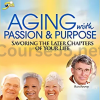 Aging-with-Passion-and-Purpose-By-Ron-Pevny-free-download