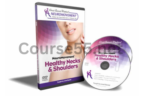 Healthy-Necks-&-Shoulders,-Introductory-Program-By-Anat-Baniel-free-download