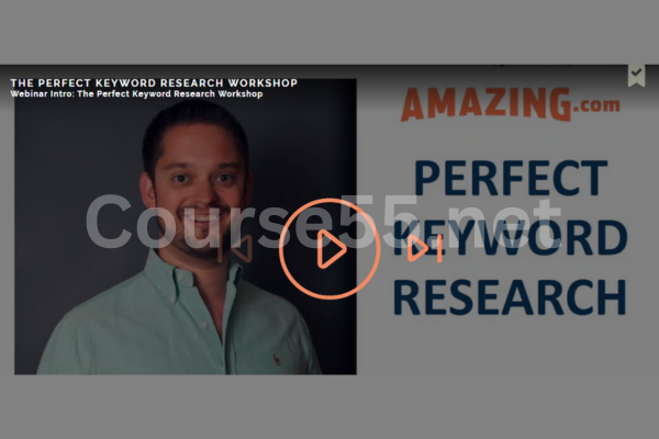 THE-PERFECT-KEYWORD-RESEARCH-WORKSHOP-REPLAY-free-download