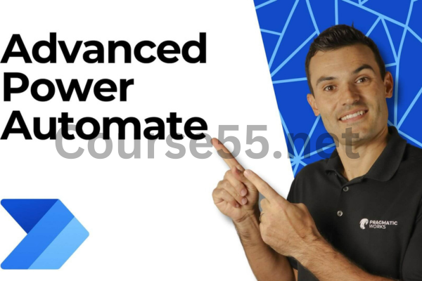 Advanced-Power-Automate-By-Jonathon-Silva-Pragmatic-Works-free-download