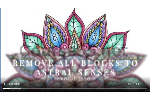 Remove-ALL-Blocks-to-your-Astral-Senses-(Advanced-Version)-By-Spirituality-Zone-free-download