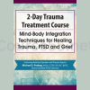 Trauma-Treatment-Course-Mind-Body-Integration-Techniques-for-Healing-Trauma-PTSD-and-Grief-By-Michael-Prokop-free-download