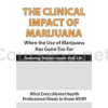 The-Clinical-Impact-of-Marijuana-When-the-Use-of-Marijuana-Has-Gone-Too-Far-By-Hayden-Center-free-download
