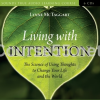 Living-with-Intention-By-Lynne-McTaggart-Sounds-True-free-download