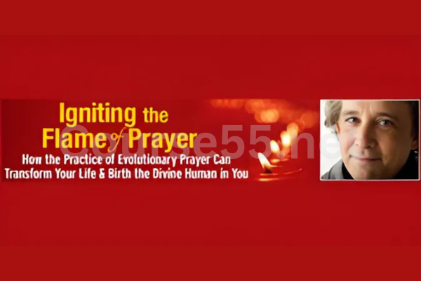 Igniting-the-Flame-of-Prayer-2-By-Andrew-Harvey-free-download