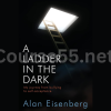 A-Ladder-In-The-Dark-My-Journey-From-Bullying-To-Self-Acceptance-Ebook-And-Audiobook-Free-Download
